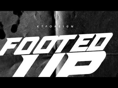 KT Foreign x SieteGang Yabbie - Footed Up (Prod By HighMe) | @HighMeMakesBangers