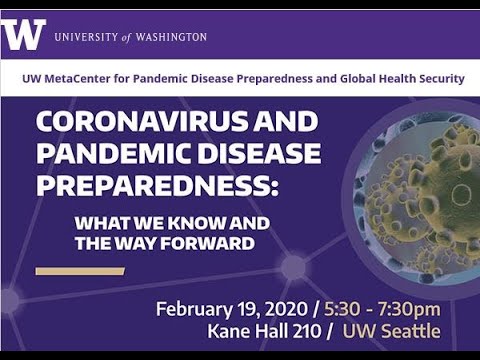 UW Panel: Coronavirus and Pandemic Disease Preparedness - What We know and the Way Forward