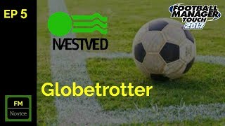 Let's Play FM17 Touch  - Journeyman - Globetrotter Ep 5 - Must, Must Win