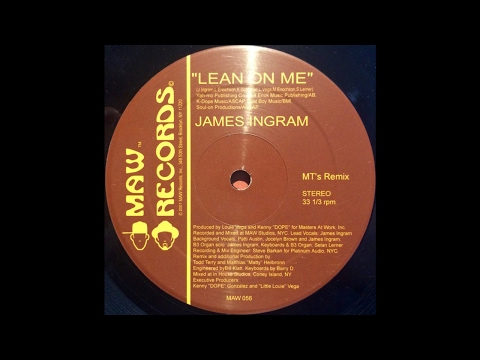 James Ingram - Lean On Me ( MAW Mix )