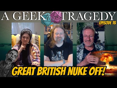 The Great British Nuke Off! Ep 15