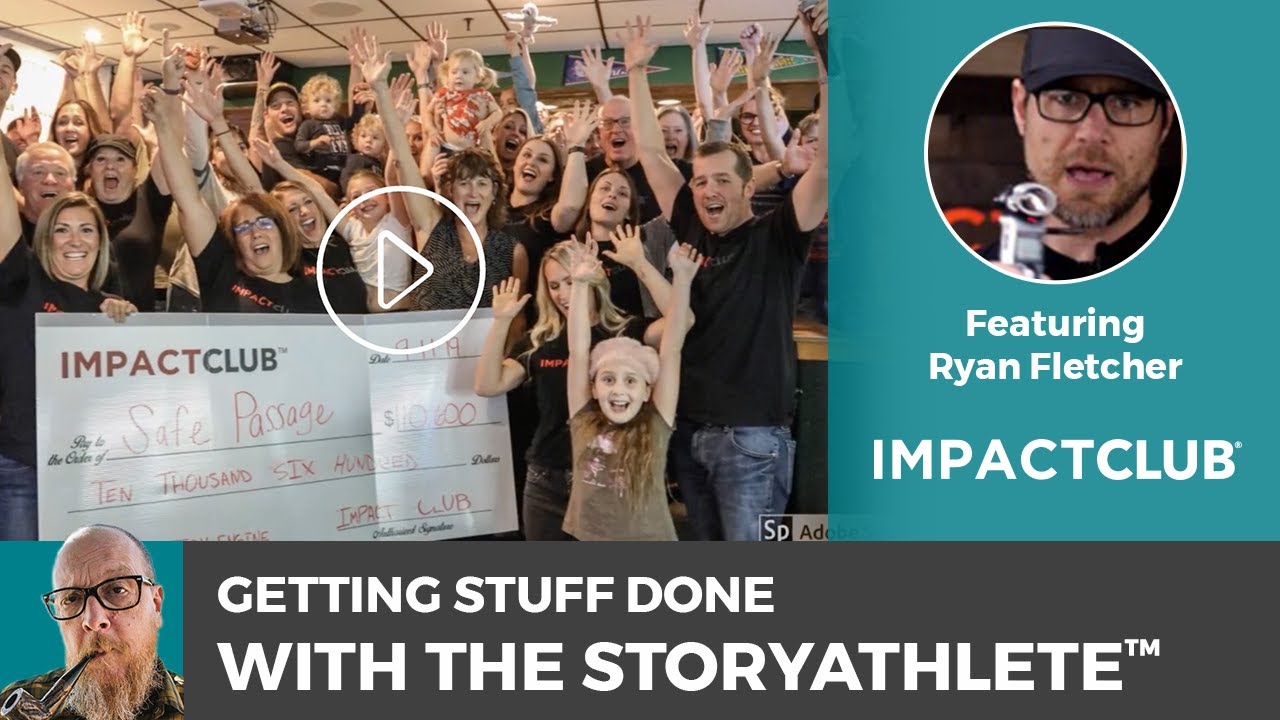 Getting Stuff Done with the STORYATHLETE™ w/Ryan Fletcher & Dobbin Buck