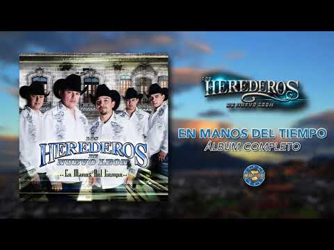 Los Herederos de Nuevo Leon - En Manos Del Tiempo ( Disco Completo )