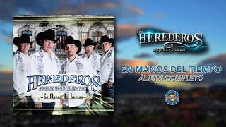 Los Herederos de Nuevo Leon - En Manos Del Tiempo ( Disco Completo )