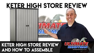 Keter High store review and how to assemble