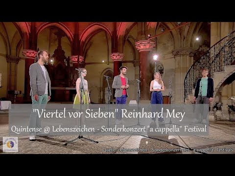 "Viertel vor Sieben" Reinhard Mey | Quintense @ Lebenszeichen - Sonderkonzert "a cappella" Festival