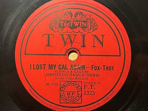 I Lost My Gal Again - Orpheus Dance Band