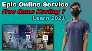 Epic Online Service and Free Game Hosting Multiplayer Unreal Engine by