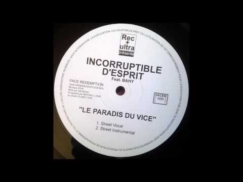 Incorruptible D'Esprit feat Bahy - Le Paradis du Vice (2002)