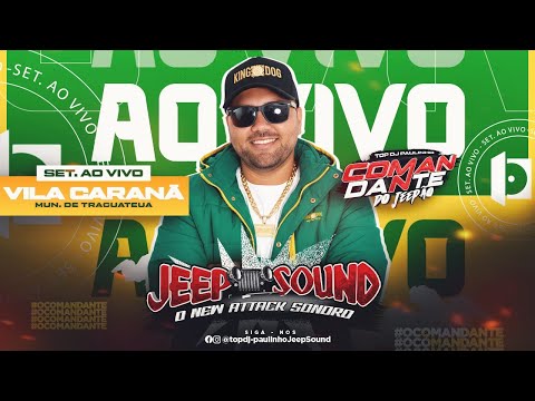 AO VIVO JEEP SOUND NA VILA CARANÃ - TOP DJ PAULINHO 02