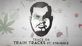 Jelly Roll &quot;Train Tracks&quot; feat. Struggle (Sobriety Sucks)