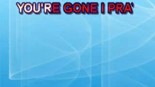The Minute You're Gone
