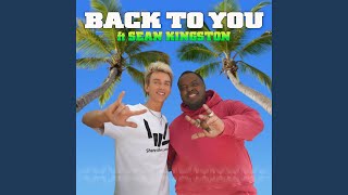 Back to You (feat. Sean Kingston)