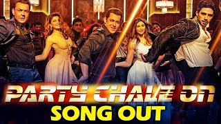 PARTY CHALE ON Song Out | RACE 3 | Salman Khan, Jacqueline, Daisy, Bobby Deol, Saqib