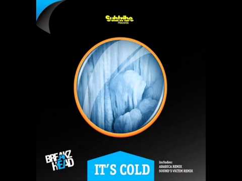 Breakzhead - It's Cold (Original Mix)
