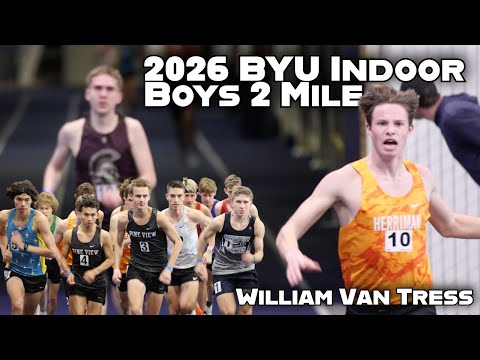 2026 BYU Indoor Invitational | Boys 2 Mile