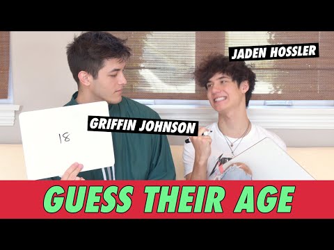 Jaden Hossler vs. Griffin Johnson - Guess Their Age