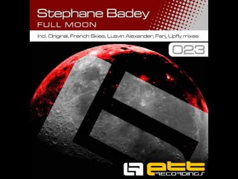 Stephane Badey - Full Moon (Original mix)