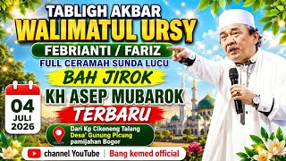 Download lagu KH ASEP MUBAROK (BAH JIROK) FULL CERAMAH SUNDA LUCU TERBARU/DI KP CI KONENG TALANG PAMIJAHAN BOGOR mp3