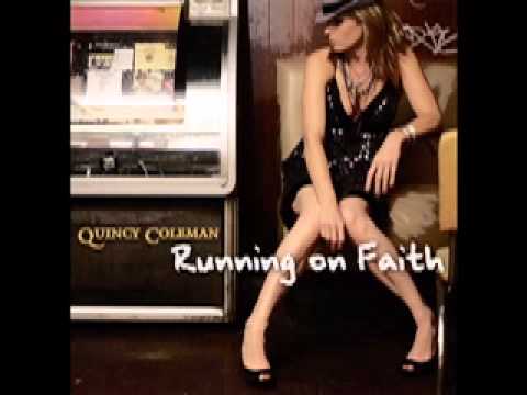 QUINCY COLEMAN - RUNNING ON FAITH