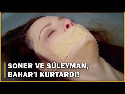 Soner ve Süleyman, Bahar'ı Kurtardı! - Öyle Bir Geçer Zaman Ki 98.Bölüm