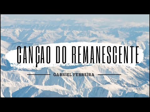 Canção Do Remanescente - Gabriel Fersat