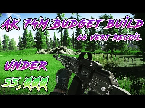 Escape From Tarkov - AK74 M Cheap Build Guide