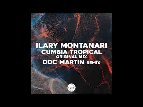 Ilary Montanari - Cumbia Tropical (Doc Martin Remix)