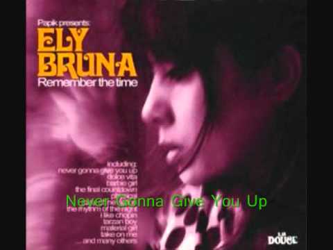 Ely Bruna - Never Gonna Give You Up