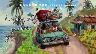 Download lagu Sabrina Francis - Honour You (Lyric Video) | Soca 2026 mp3