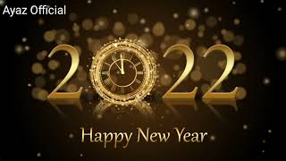 Happy New Year 2022 Status | Happy New Year 2022 Whatsapp Status | New Year Countdown |New Year 2022