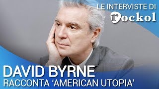 David Byrne, le interviste di Rockol: "American Utopia"