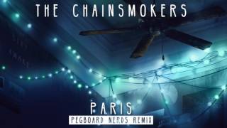 The Chainsmokers   Paris Pegboard Nerds Remix Audio