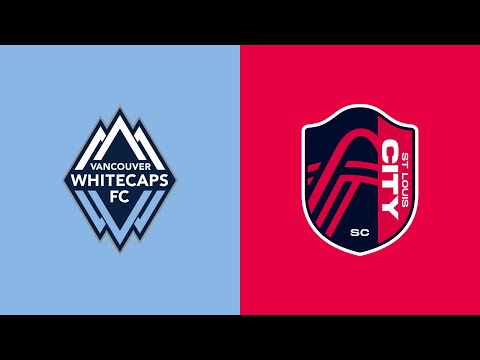 HIGHLIGHTS: Vancouver Whitecaps FC vs. St. Louis C...