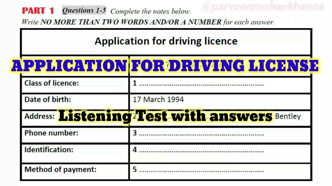 APPLICATION FOR DRIVING LICENSE (IELTS LISTENING TEST)