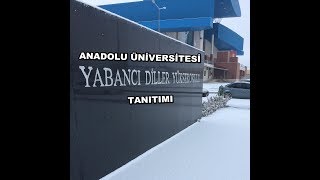 Anadolu Üniversitesi Yabancı Diller Tanıtımı