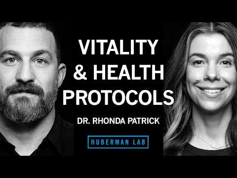 The Best Vitality & Health Protocols | Dr. Rhonda Patrick