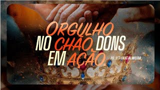 22.02 | Celebração Dominical | Orgulho no Chão, Dons  em Ação | Pastor Segundo Almeida | 9h