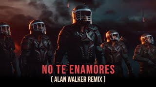 Milly, Farruko, Jay Wheeler, Nio Garcia &amp; Amenazzy - No Te Enamores (Alan Walker Remix)
