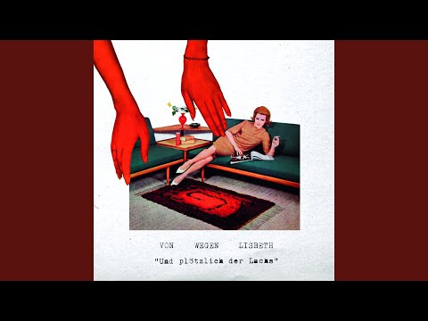 Schwester - Von Wegen Lisbeth