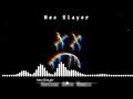 Neo Slayer At My Worst Kevinz FTNK Remix