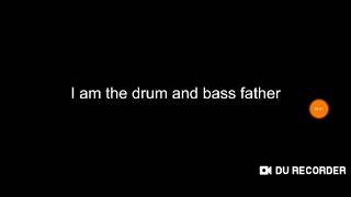 Devilman Ft Badness - Drum And Bass Father - lyrics