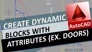 Create a Dynamic Block with Attributes in AutoCAD. Ex. Dynamic Door