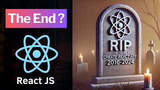 R.I.P. Create React App || Create React App (CRA) is Deprecated || How