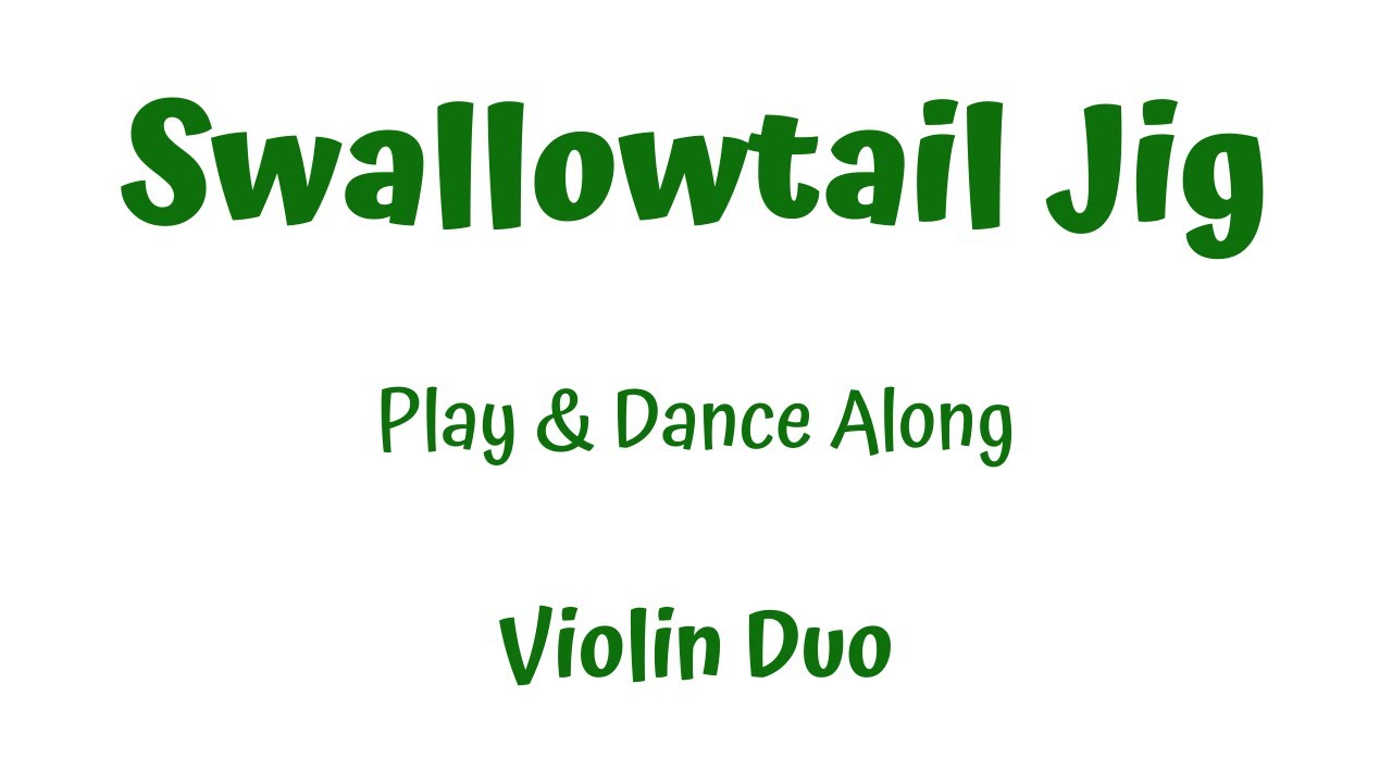 SWALLOWTAIL JIG 🍀 — LIVE Violin Play-Along | Sheet Music | 2-Violin Dance Tutorial