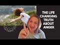 Anger The Truth About Anger And All Emotions That Will Heal You