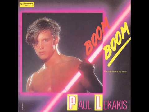 Paul Lekakis - Boom Boom (High Energy)