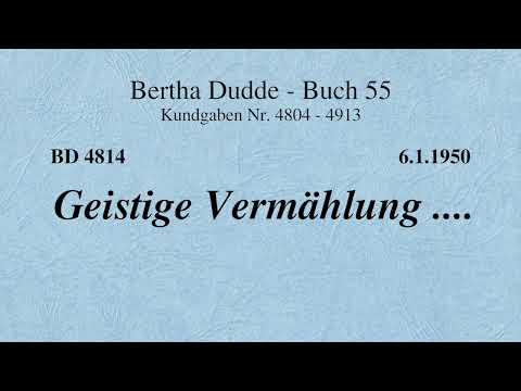 BD 4814 - GEISTIGE VERMÄHLUNG ....