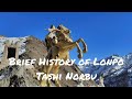 Wanla Lonpo Brief History Of Lonpo Tashi Norbu