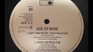 Ace Of Base - Young And Proud